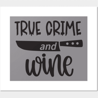 True Crime and Wine Posters and Art